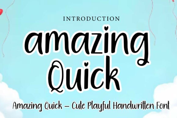 Amazing Quick: A Playful Font for Friendly Designs