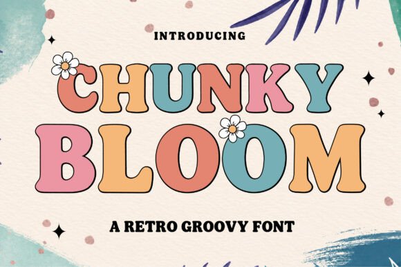 Chunky Bloom: Your New Secret Weapon for Retro-Chic Branding