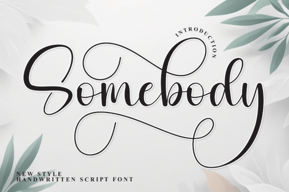 Somebody: A Handwritten Font with Genuine Warmth